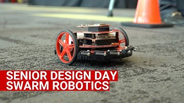 Senior Design Day: Swarm Robotics