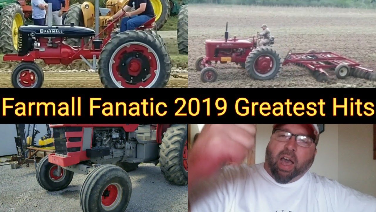 Farmall Fanatic 2019 Greatest Hits