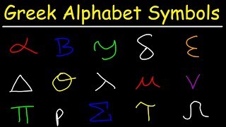 Greek Alphabet Symbols List - College Math, Chemistry, & Physics