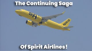 The Continuing Saga That Is Spirit Airlines!