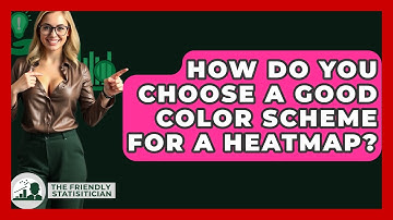 How Do You Choose A Good Color Scheme For A Heatmap? - The Friendly Statistician