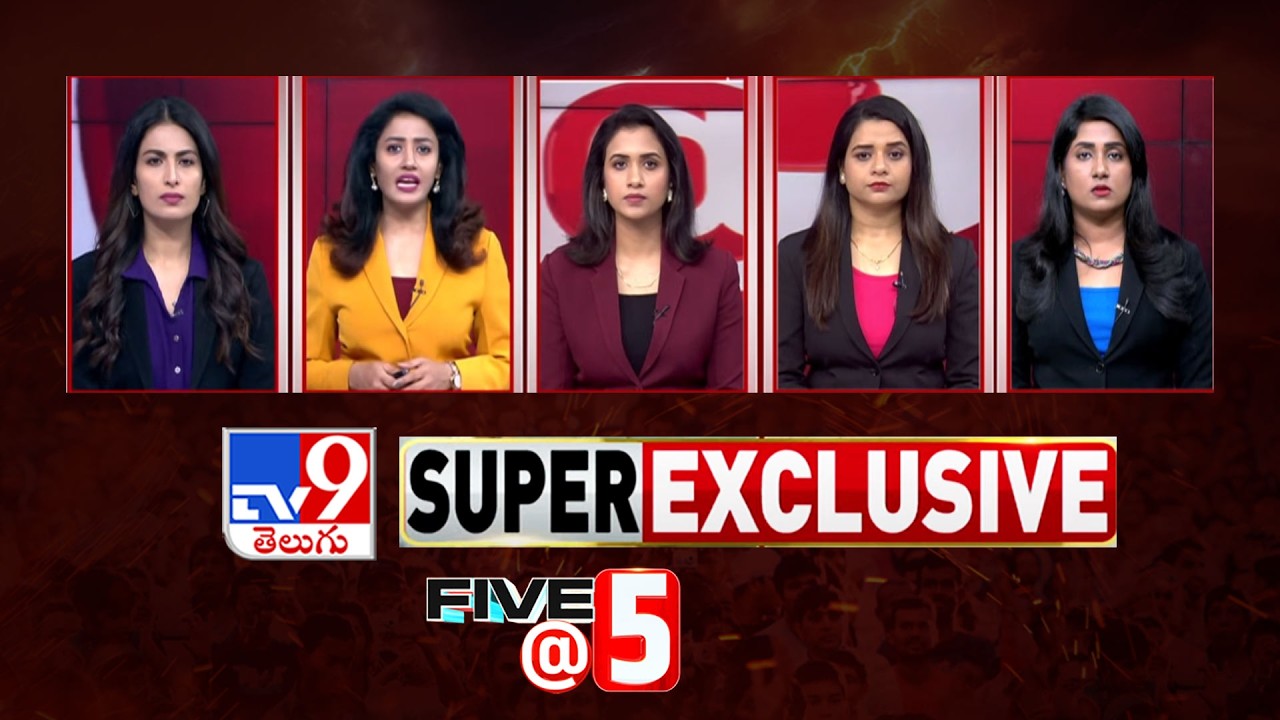 Five @ 5 | Super Exclusive News | 07-03-2026 - TV9