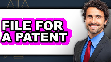 How to File for a Patent (Easy Method)