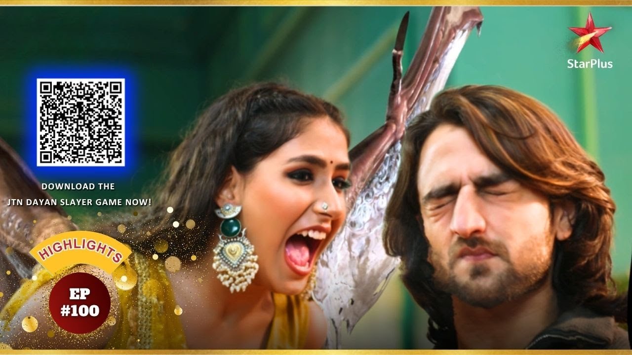 Vihaan Vs Dayan! | Ep.100 | Highlights | Jaadu Teri Nazar - Dayan Ka Mausam | Mon-Sun | 7:40PM