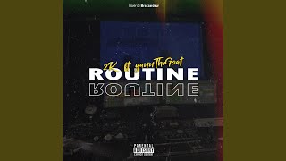 Routine (feat. YannTheGoat)
