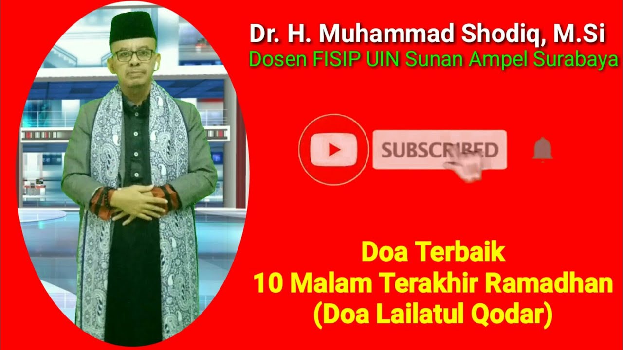 Doa Terbaik 10 Malam Terakhir Ramadhan (Doa Lailatul Qodar ...