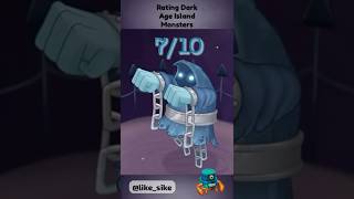 Rating Dark Age Island Monsters My Singing Monsters Msm