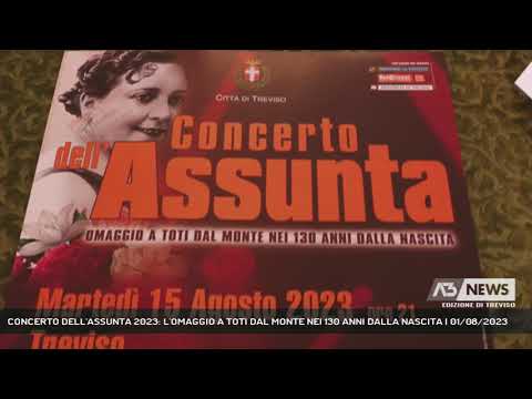 CONCERTO DELL'ASSUNTA 2023: L'OMAGGIO A TOTI DAL MONTE NEI 130 ANNI DALLA NASCITA | 01/08/2023