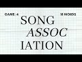 SONG ASSOCIATION GAME, CHALLENGE#4 (WITH EXAMPLES)