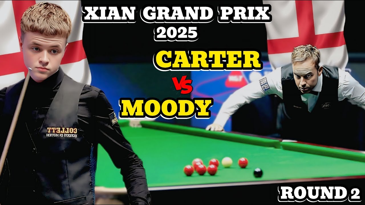 Snooker Highlight Stan Moody VS Ali Carter Xian Grand Prix 2025 Round 2 Full Match