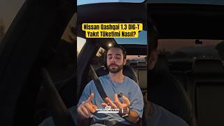 Nissan Qashqai 1.3 Dig - T Gerçek Yakıt Tüketimi