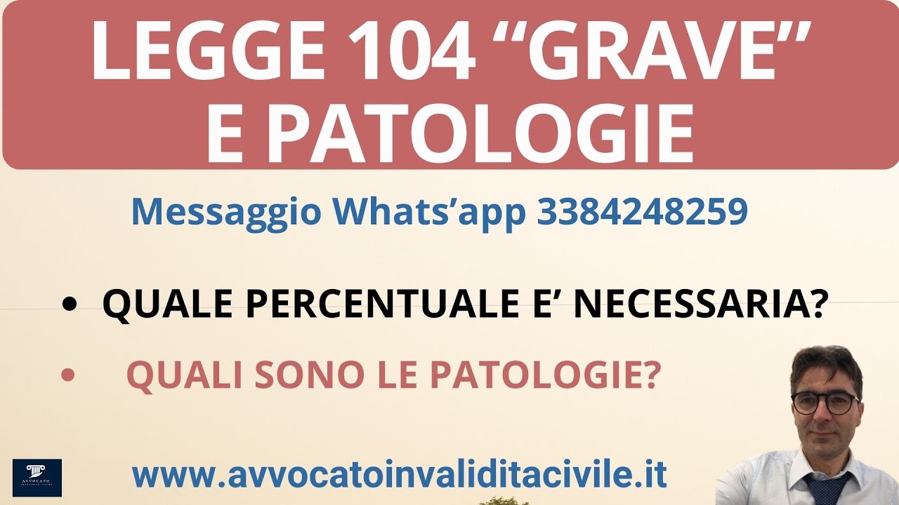 PATOLOGIE CHE DANNNO DIRITTO ALLA LEGGE 104 
