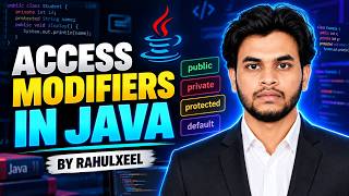 ACCESS MODIFIERS IN JAVA || BY RAHULXEEL Guide