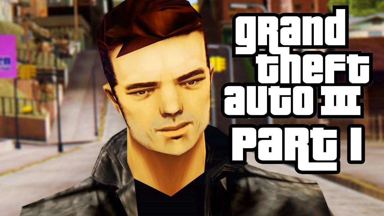 Grand Theft Auto: III - Part 1 - Where It All Started