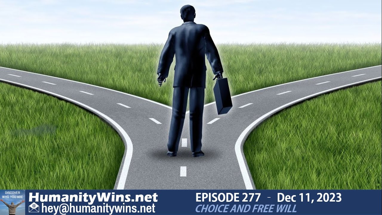 Episode 277 - Choice and Free Will - YouTube