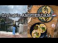 A day in my life living in AMSTERDAM🇳🇱🌮👟