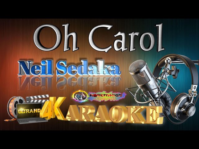 Oh Carol - Neil Sedaka - HD KARAOKE 🎤🎶 class=