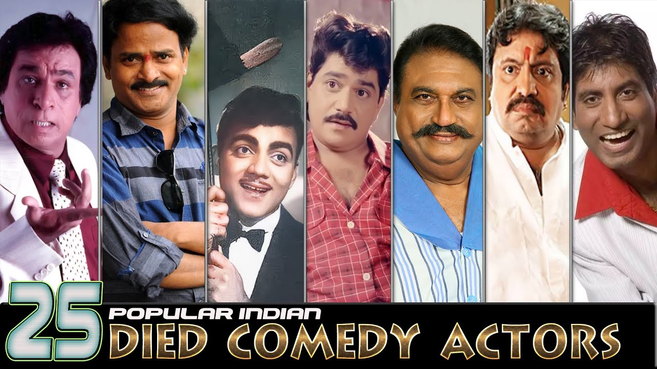 25 Popular Indian Comedy Actors Died In 1970 To 2022 Bollywood 