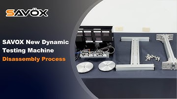 【SAVOX】SAVOX New Dynamic Testing Machine Disassembly Process