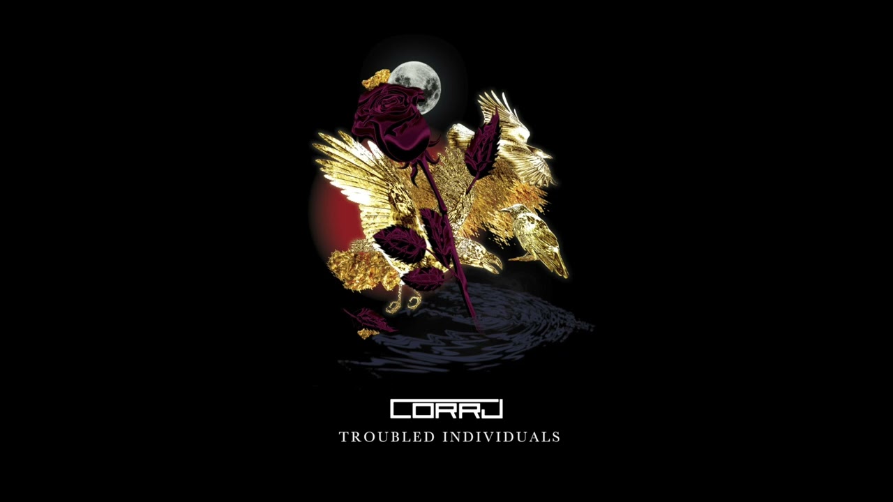 Corrj - Troubled Individuals (Audio)