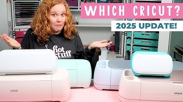 Which Cricut Should You Buy? (2025 Update!)