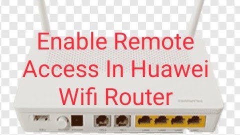 How To Enable Remote Access in Huawei Wifi Router || Remote access in Huawei Ont For isp Support ||