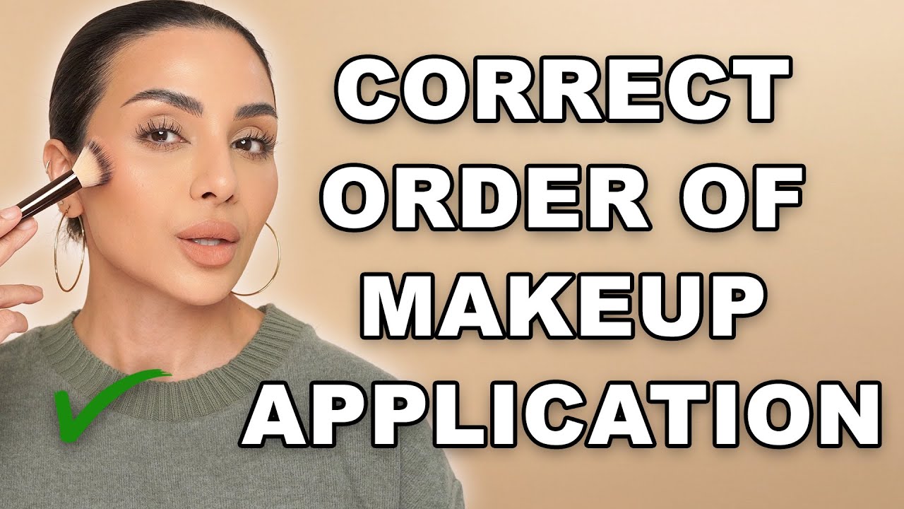 Правильный порядок нанесения макияжа (обновлено для 2026 года) | Нина Убхи