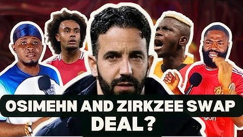 🚨 Osimhen‑Zirkzee Swap Deal: United’s Bold Move or Just Talk? Ft OBINNA,AUSTIN 📌