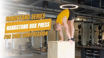 Mastering Handstand Box Press Technique: Core Compression & Shoulder Drill