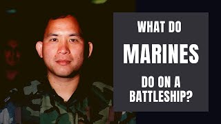 What do Marines Do on a Battleship?