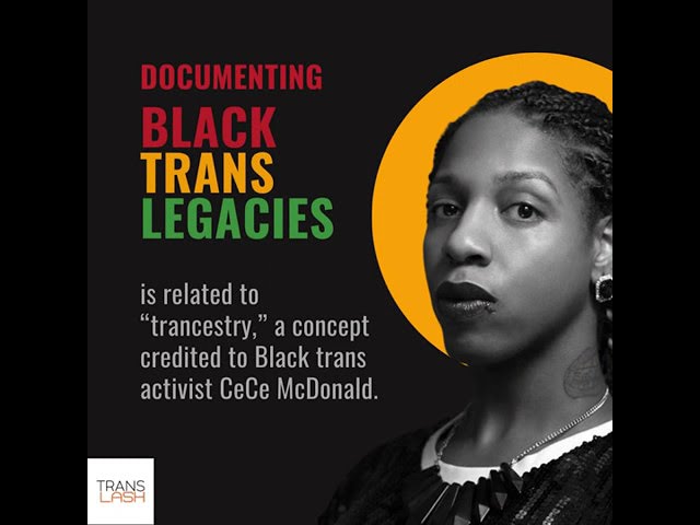 TransLash Guide to Black History Month: Black Trans Legacies