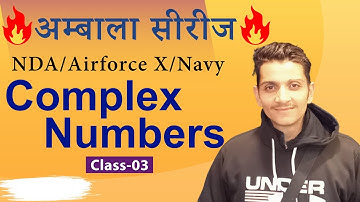 Complex Numbers Part 3 | Airforce X group | Navy | NDA | Mainpal Kaswan |MATH 0 KM|CONCEPT CLASS|