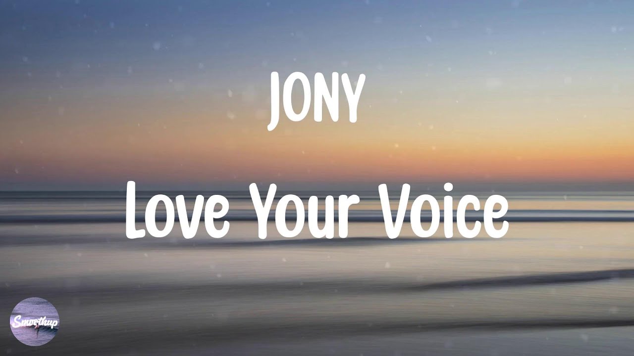 Love your Voice.