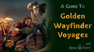 Sea of Thieves: Golden Wayfinder Voyage Guide