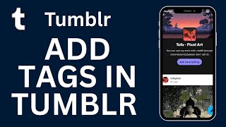 How to Add Tags in Tumblr 2026? screenshot 5