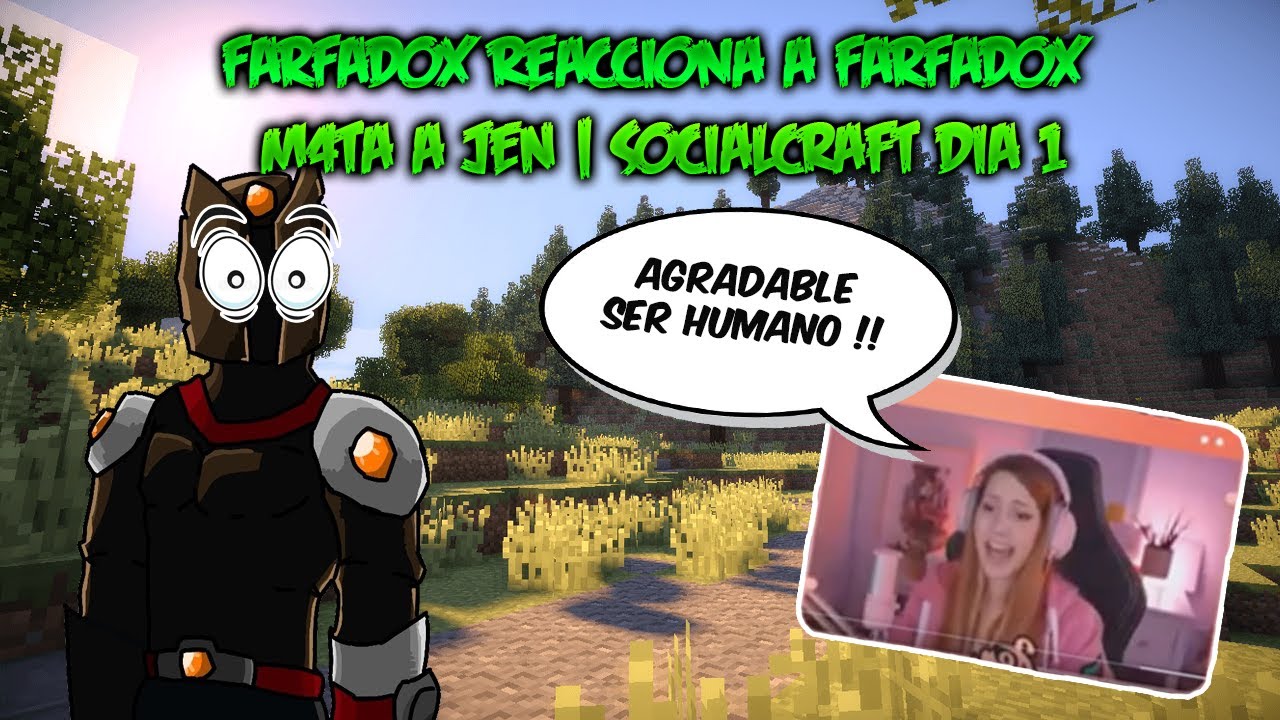 FARFADOX reacciona a FARFADOX m4ta a JEN | Socialcraft DIA 1😆