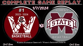 #1 South Carolina Gamecocks Women's Basketball vs. Mississippi State - 1/7/2024 - (FULL GAME REPLAY)