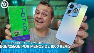 Infinix Hot 40i | Vocês PEDIRAM, Ele TÁ AQUI! POR 929 REAIS, COM 8GB/256GB