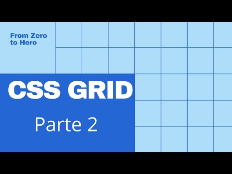 Curso completo CSS Grid 2021 (Parte 2) (Conceptos)