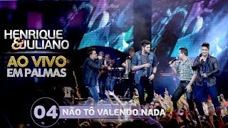 Não tô valendo nada - Henrique e Juliano part. João Neto e Frederico [ Clipe ]