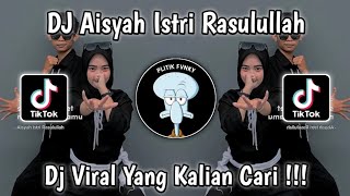 DJ AISYAH ISTRI RASULULLAH | DJ SUNGGUH SWEET NABI MENCINTAMU VIRAL TIKTOK TERBARU 2024