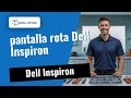 ¿Tu Dell Inspiron tiene la pantalla rota? 🔧 Cambio de LCD cover