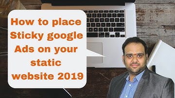 How to place Sticky google Ads on your static website 2019