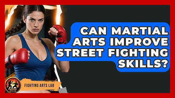 Can Martial Arts Improve Street Fighting Skills? - Fighting Arts Lab