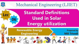 L 6 Standard Definitions Used in Solar Energy Utilization | Solar Energy |