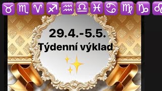 ✨Týdenní výklad✨- 29.4.-5.5. VŠECHNA ZNAMENÍ #horoskop #vykladkariet