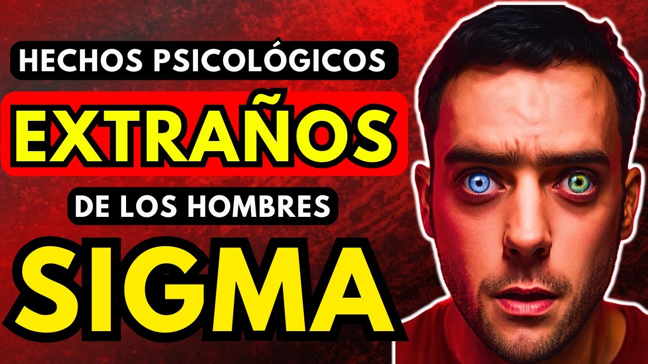 8 Hechos Psicológicos EXTRAÑOS Sobre Los Hombres Sigma