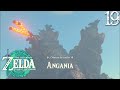 ZELDA TEARS OF THE KINGDOM #19 : ANGANIA LE CREATURE DU CRATERE (DIRECTION TEMPLE DU FEU) !