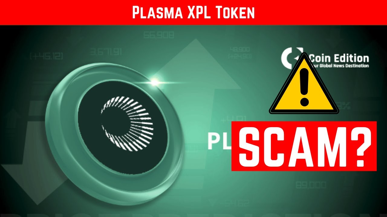 Xpl Token Plasma XPL Token 2025 – Smart Crypto Investment or Risky Gamble? - YouTube