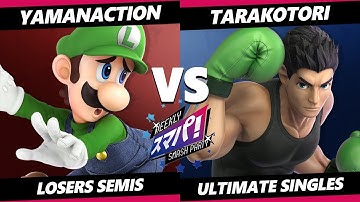 Sumapa 61 Losers Semis - Yamanaction (Luigi) Vs. tarakotori (Pyra Mythra, Little Mac) SSBU Ultimate